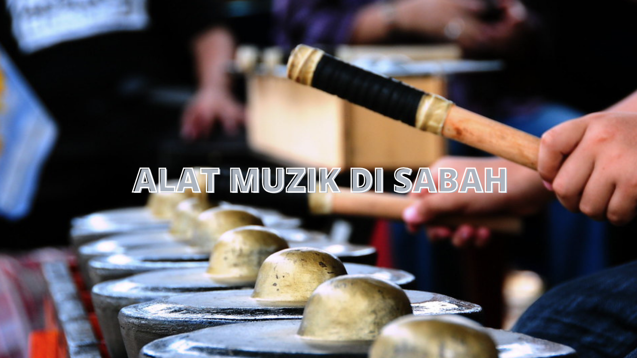 Read more about the article Alat Muzik Di Sabah